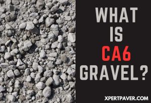 Read more about the article What Is CA6 Gravel? [Uses, Cost and CA6 vs CA7]