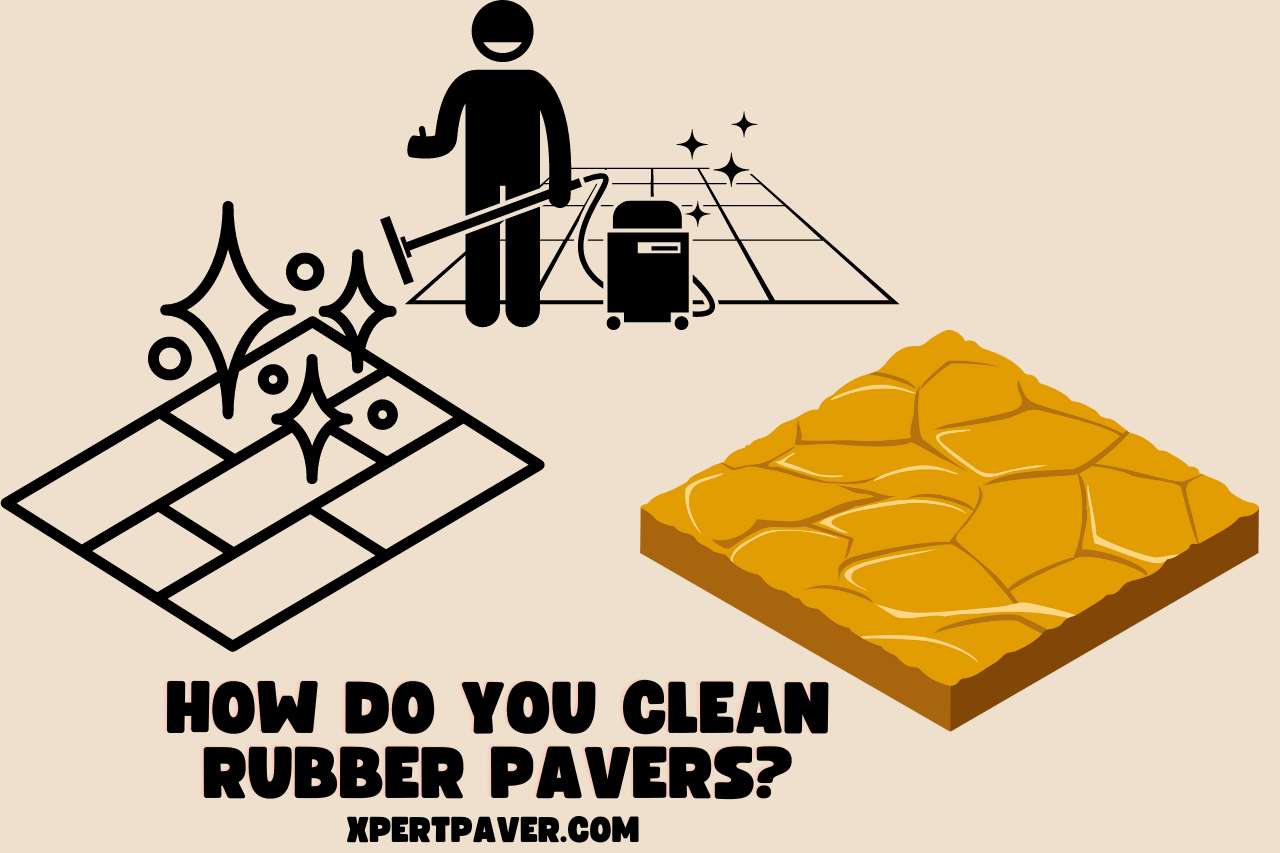 How Do you Clean Rubber Pavers