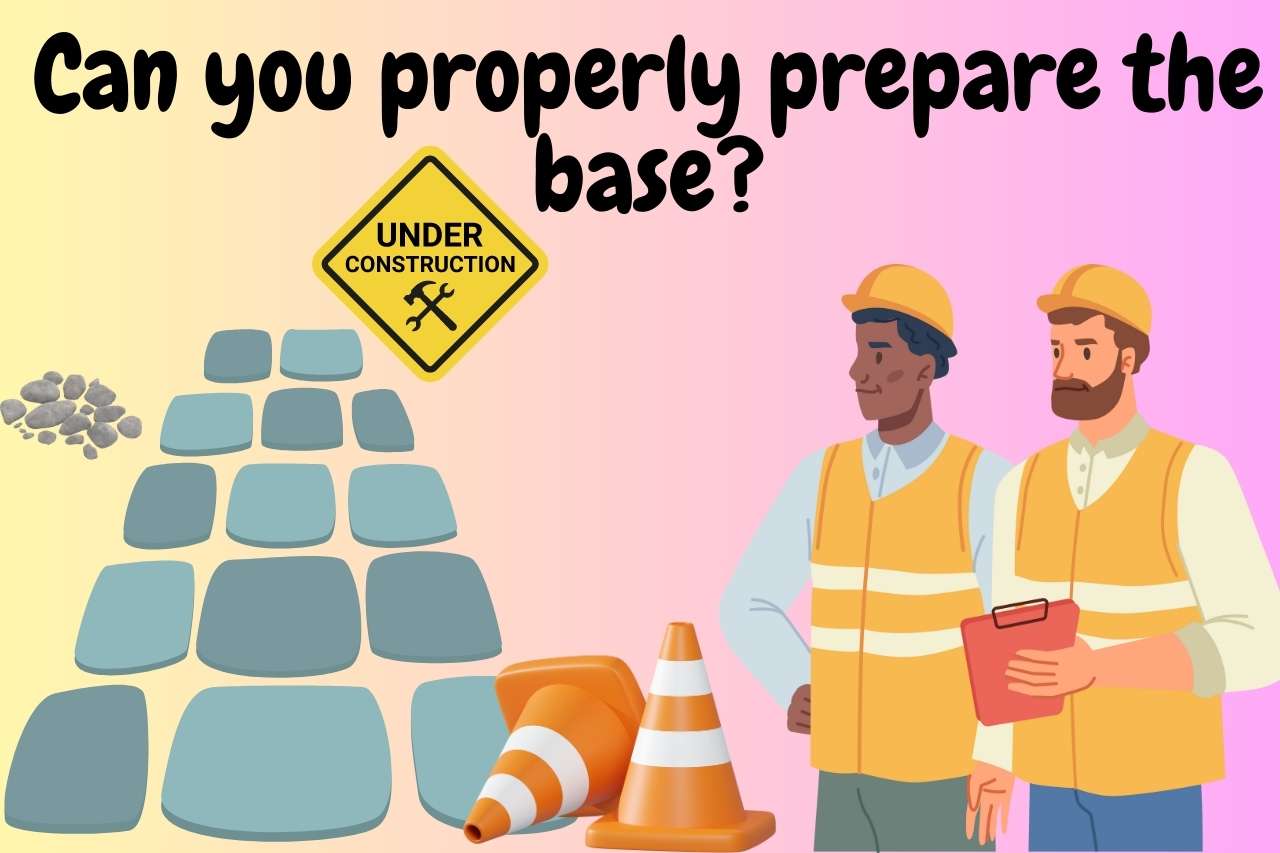 Can you Properly Prepare the Base?